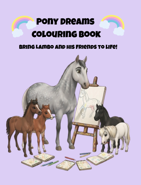Pony Dreams Colouring Book: Bring Lambo and His Pony Friends to Life