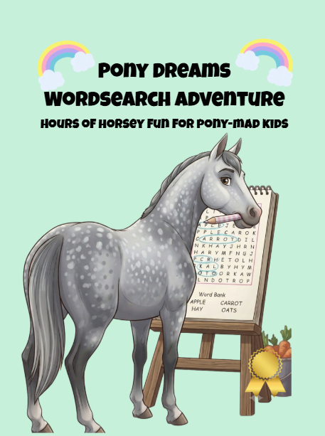 Pony Dreams Wordsearch Adventure, A Fun-Filled Puzzle Book for Young Pony Lovers